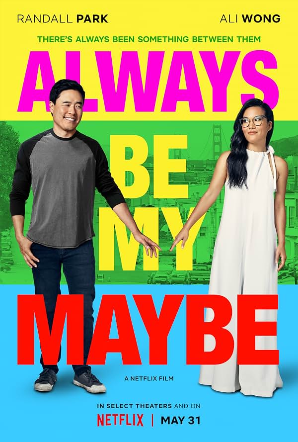 Always Be My Maybe — Production department · 2019
